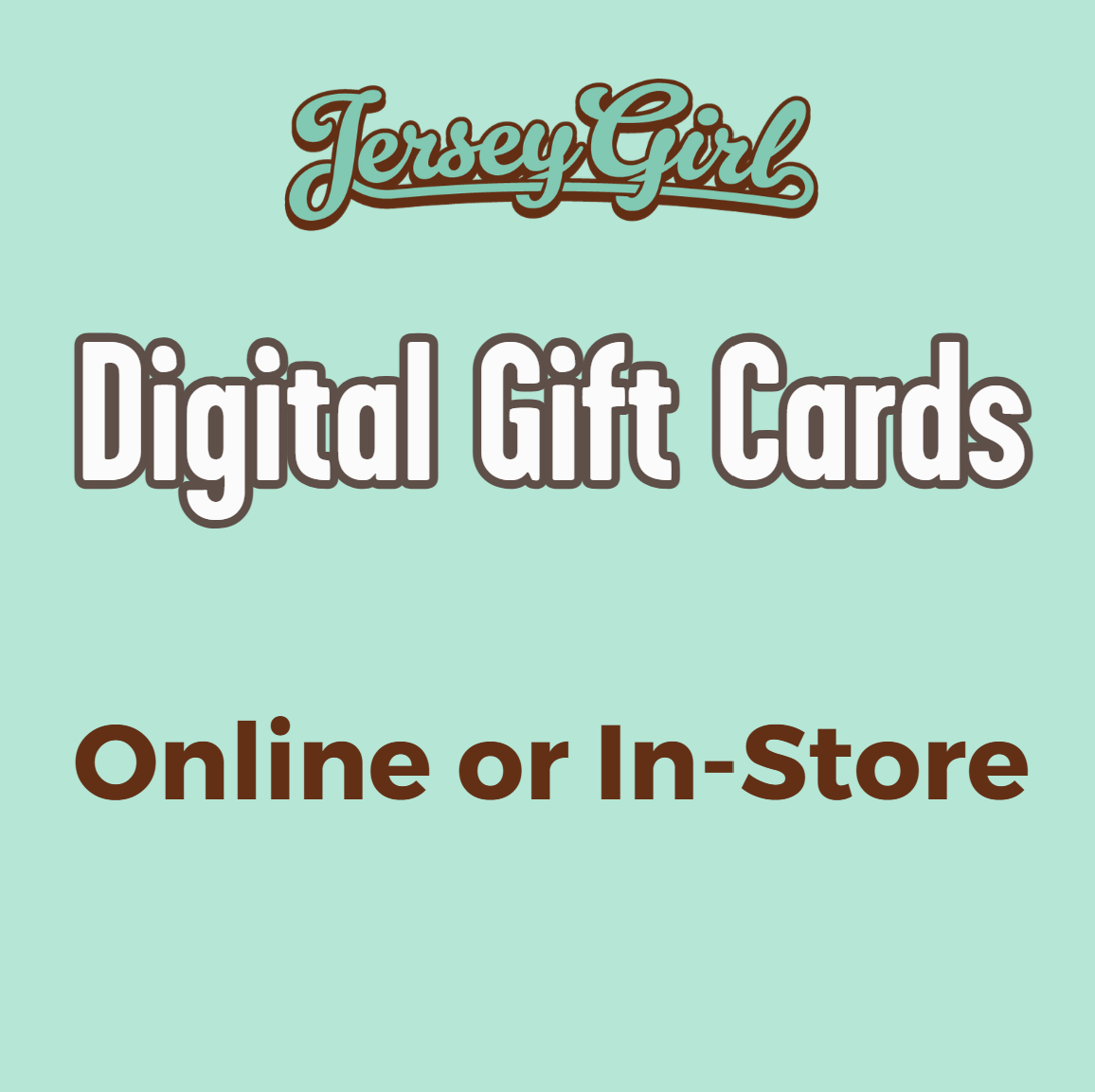 Jersey Girl Chocolate Digital Gift Card