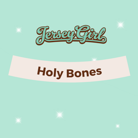 Holy Bones - 1 for $12 | 2 for $20